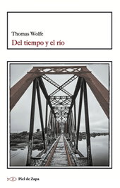 Del tiempo y el río, Thomas Wolfe - INTERVENCION CULTURAL ED.