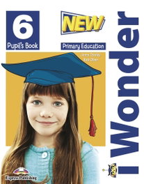 EXPRESS, NEW I WONDER LEVEL 6 PUPIL'S BOOK