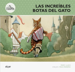 Las increíbles botas del gato, Enric Lluch - ALGAR EDITORIAL