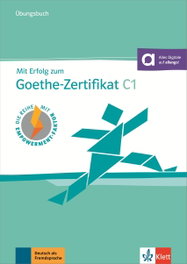 KLETT Mit Erfolg zum Goethe C1 libro de ejercicios