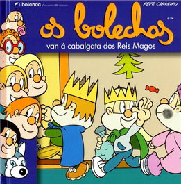 Os Bolechas van á cabalgata dos Reis Magos, Jose Carreiro Monteiro - BOLANDA