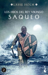 Los hijos del rey vikingo. Saqueo, Lasse Holm - BOOKET