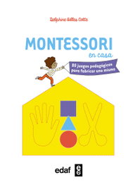 Montessori en casa, Gilles Cotte, Delphine - EDAF EDITORIAL