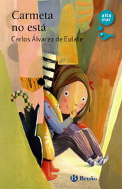 Carmeta no está, Carlos Miguel Álvarez de Eulate Alberdi - BRUÑO