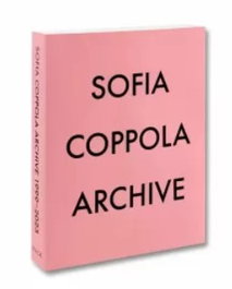 Sofia Coppola Archive, Sofia Coppola - MACK BOOKS