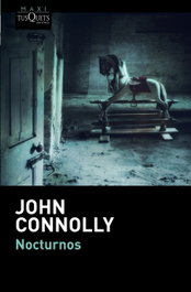 Nocturnos, John Connolly - TUSQUETS
