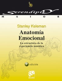 Anatomía emocional, Stanley Keleman - DESCLEE DE BROUWER