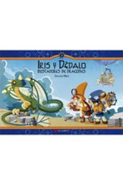 Iris Y Dedalo: Buscadores De Dragones