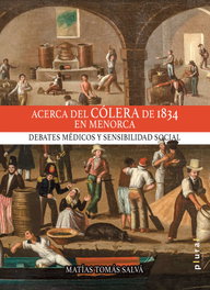 Acerca del cólera de 1834 en Menorca, Tomás Salvá, Matías - DOCUMENTA BALEAR