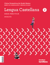 GRAZALEMA CFGB 2 LENGUA ANDAL PRACT ED24, (AND).(24).(FPB).LENGUA CASTELLANA 2 (FORM.PROF.BASICA)