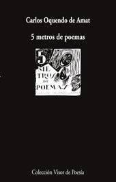 5 metros de poemas, Carlos Oquendo de Amat - VISOR EDITORIAL