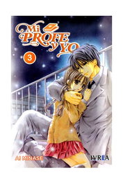 Editorial Ivrea, S.L. Mi Profe y Yo 03 (Comic) de Ai Minase