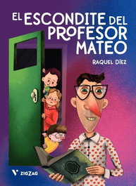 El escondite del profesor Mateo, Raquel Díez Real - VICENS VIVES
