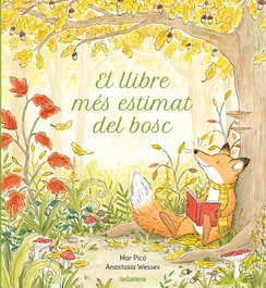 El llibre més estimat del bosc, Mar Picó Seijó - LA GALERA