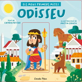 ESTRELLA POLAR, Odisseu. Els meus primers mites - Chiara Patsias