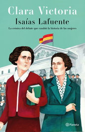 Clara Victoria, Isaías Lafuente - PLANETA