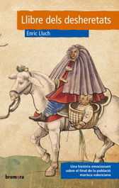 Llibre dels desheretats, Enric Lluch - BROMERA EDICIONS