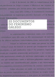 22 DOCUMENTOS DO FEMINISMO GALEGO, VV.AA. - GALIZA SEMPRE