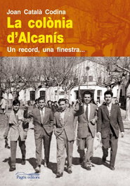 La colonia d'alcanis, Joan Catala Codina - PAGES EDITORS