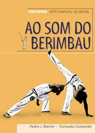 Ao som do berimbau, Martín Villalba, Pedro Julio - ALAS EDITORIAL