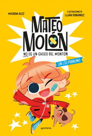 MONTENA Mateo Molón 2 - Un lío perruno