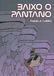 Baixo o Pantano, Angela Curro - DEMO