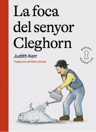 La foca del senyor Cleghorn, Judith Kerr - EDITORIAL MERAKI