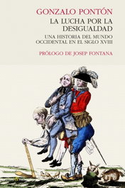 La lucha por la desigualdad (rústica), Gonzalo Ponton - PASADO & PRESENTE