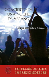 Concierto de una noche de verano, Ángel Luis Solano Atienza - LACRE