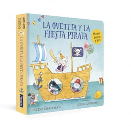 BEASCOA La ovejita y la fiesta pirata (La ovejita que vino a cenar. Libro de cartón)