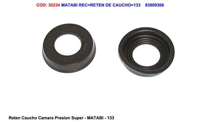 MATABI Retén de Caucho 133 83909306 MATABI Retén de Caucho 133 83909306