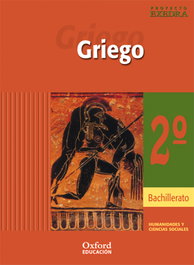 OXFORD UNIVERSITY PRESS, Griego 2º Bachillerato Exedra Libro del Alumno
