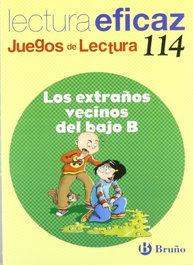 BRUÑO 114.EXTRAÑOS VECINOS DEL BAJO B.(JUEGOS DE LECTURA)