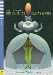 ELI, Don Gil De Las Calzas Verdes - Niv.2/Don Gil De Las Calzas Verdes (A2) (Adolescentes)