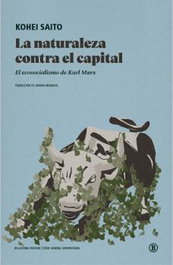 La naturaleza contra el capital, Kohei Saito - BELLATERRA