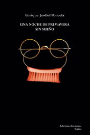Una noche de primavera sin sueño, Enrique Jardiel Poncela - EDICIONES INVASORAS