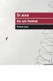 Si això és un home, Primo Levi - EDUCAULA