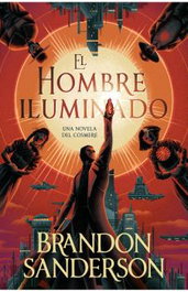 Penguin Random House Grupo Editorial, S.A.U. EL HOMBRE ILUMINADO