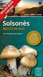 ALPINA, BOLETS EN RUTA - EL SOLSONES, Marc Casabosch/ Carlos Navarro - ALPINA