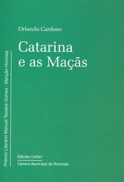 Catarina e as Maçãs, Orlando Cardoso - EDIÇÕES COLIBRI