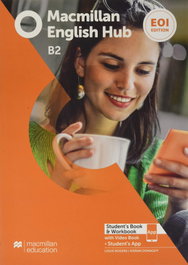 MACMILLAN, MAC English Hub EOI Ed B2 Sb - MAC.ENGLISH HUB EOI (B2) STUDENT+WORKBOOK