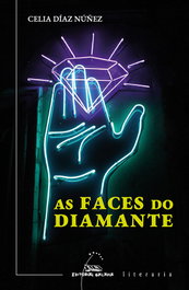 As faces do diamante, Celia Díaz Núñez - GALAXIA