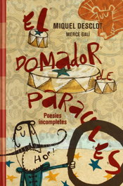 LA GALERA, El domador de paraules, Miquel Desclot - LA GALERA