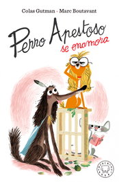 BLACKIE BOOKS, Perro Apestoso se enamora - Colas Gutman