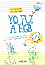 YO FUI A EGB 4, Jorge Díaz / Javier Ikaz - PLAZA & JANES