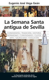 La Semana Santa antigua de Sevilla, Almuzara Editorial