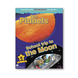 MACMILLAN Planets School Trip to Moon (L6)