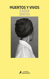 Muertos y vivos, Zadie Smith - SALAMANDRA