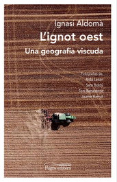 L'ignot oest, Ignasi Aldomà Buixadé - PAGES EDITORS