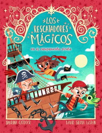 LA GALERA Los Rescatadores Mágicos 4. En el campamento pirata